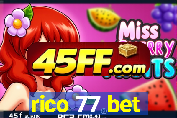 rico 77 bet